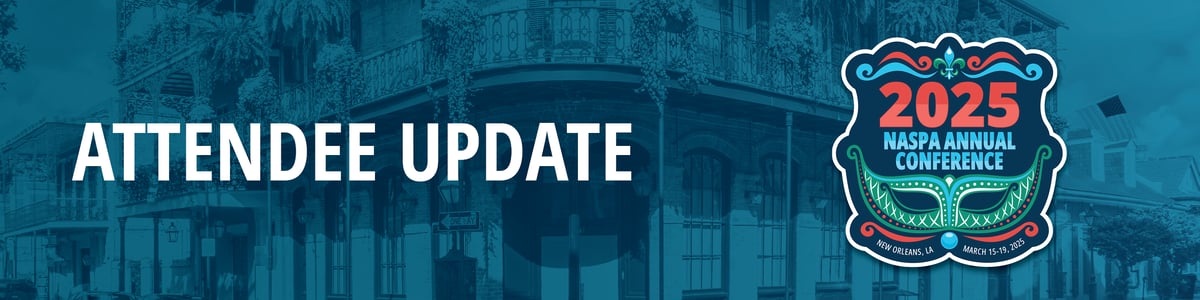 #NASPA25 - Attendee Update